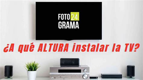 Descubre La Altura Ideal Para Colocar Tu Televisi N Y Disfrutar Al