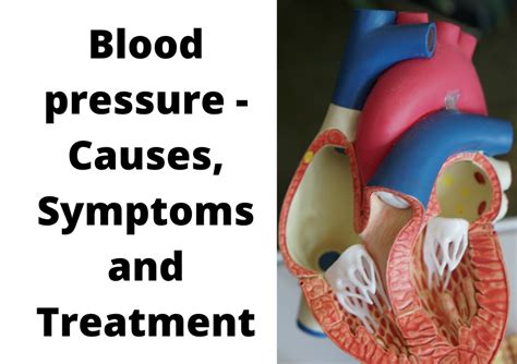 BLOOD PRESSURE- CAUSES, SYMPTOMS AND TREATMENT