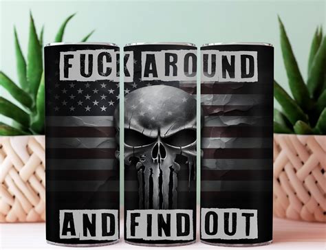 Oz Skinny Tumbler Wrap Fuck Around And Find Out Nd Amendment Patriotic Tumbler Wrap