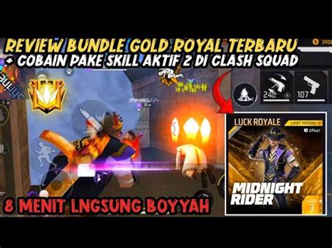 Review Bundle Gold Royal Terbaru Cobain Clash Squad Pke Skil Aktif