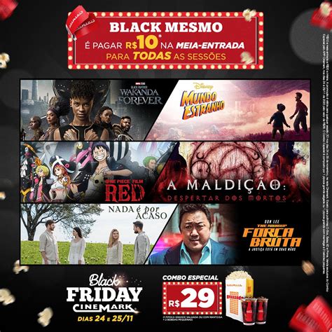 Cinemarkoficial On Twitter Come A Amanh Blackfridaycinemark