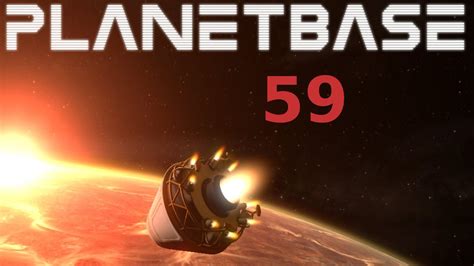 Planetbase 059 Ende Planet 4 Und Fazit Zum Spiel Deutsch German HD