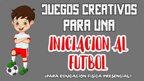 JUEGOS divertidos para CONDUCCIÓN y CONTROL de BALÓN en INICIACIÓN al