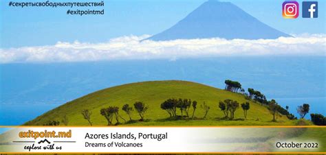 Azores Islands. Dreams of Volcanoes — exitpoint.md