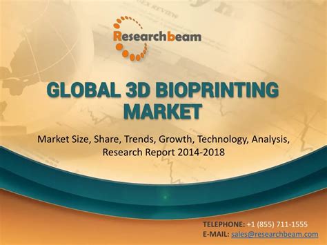 PPT Global 3D Bioprinting Market Size Share Trends Growth