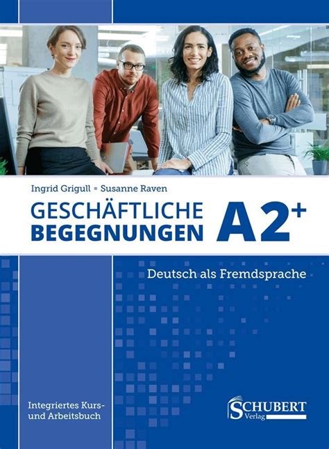 Gesch Ftliche Begegnungen Deutsch Als Fremdsprache A