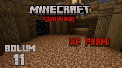 Xp Farmi Ve Elmas Zirh Minecraft Survival B L M Youtube