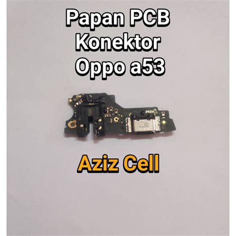 Jual Papan Pcb Konektor Oppo A53 Ori Cabutan Shopee Indonesia