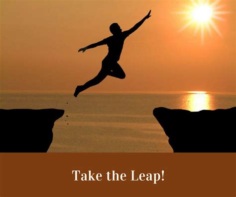 Take The Leap Encouraging Words For Today