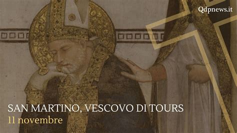 Santi Beati E Ricorrenze Di Oggi Venerd Novembre San Martino