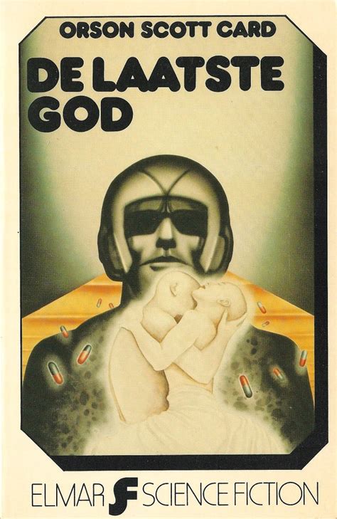 Orson Scott Card De Laatste God Elmar 1982 Elmar SF 21 Flickr