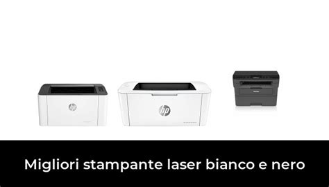 Migliori Stampante Laser Bianco E Nero Nel Recensioni