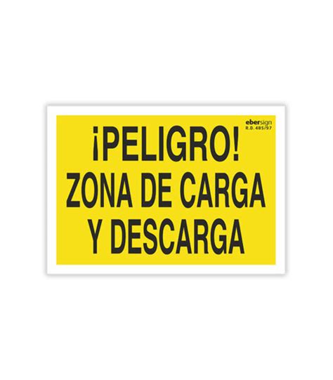 ¡peligro Zona De Carga Y Descarga Solo Texto Ebersign