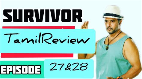 Survivor Tamil Review Episode Youtube