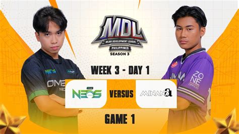 MDL PH S3 W3D1 S2G1 MNNA VS OMGN YouTube