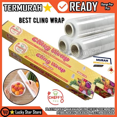 Jual Plastik Cling Wrap Merek Merk Makanan Cheffy Cm X M Pembungkus