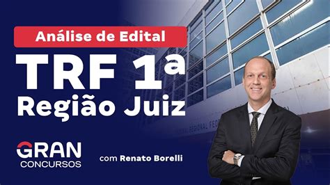 Concurso TRF1 Juiz inscrições abertas Inicial de R 32 mil