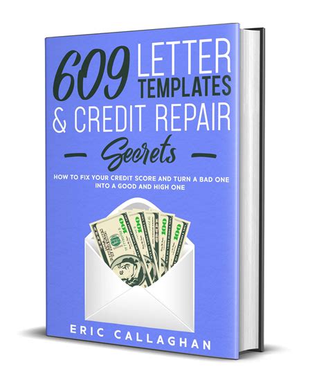 609 Letter Templates & Credit Repair Secrets: How to Fix Your Credit