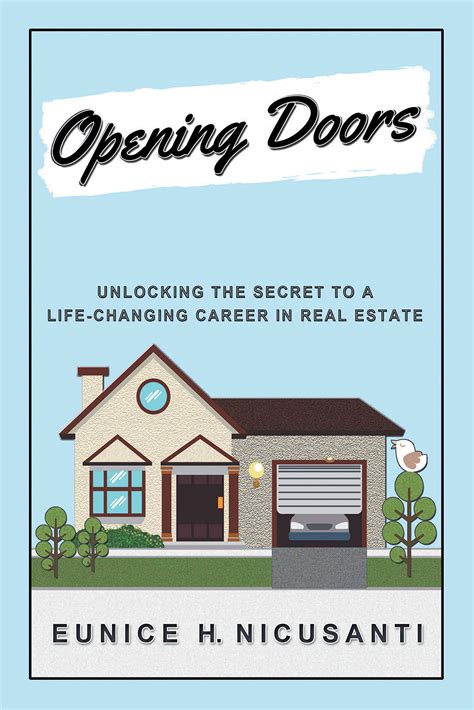 Opening Doors: Unlocking the Secret to a Life-Changing Career in Real