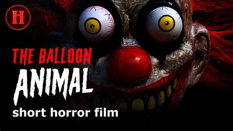 The Balloon Animal Short Horror Film Youtube