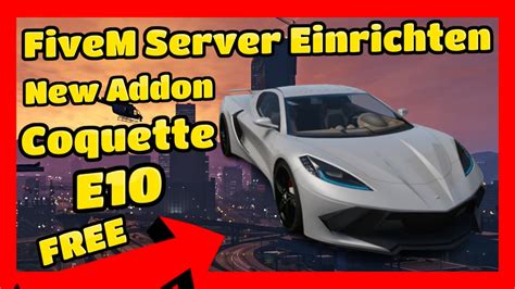 Fivem Server Einrichten New Addon Car Coquette E Inverto