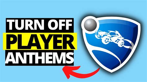 How To Turn Off Player Anthems In Rocket League YouTube