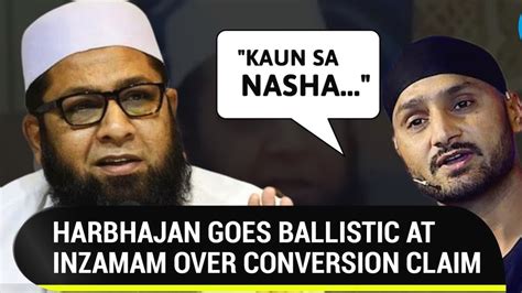 Harbhajan Singh And Inzam Ul Haq Controversy On Converted To Islam