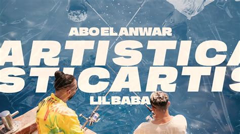 Abo El Anwar X Lil Baba Artistic Official Music Video أبو الأنوار