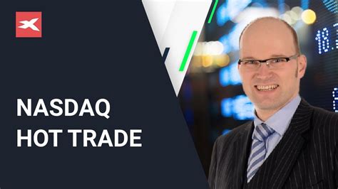 Nasdaq Hot Trade Live Trading Mit R Diger Born Xtb