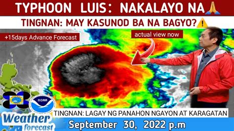 Typhoon Luis May Kasunod Landfall Weather Update Today