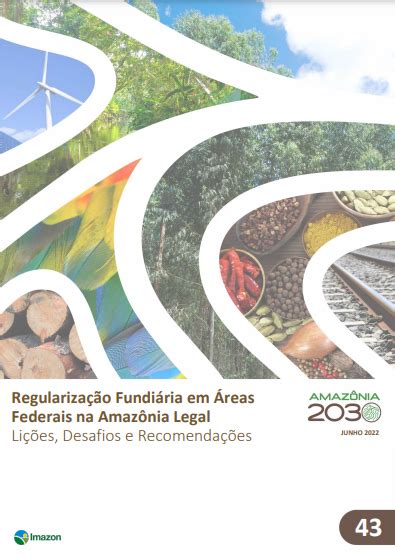 Regulariza O Fundi Ria Em Reas Federais Na Amaz Nia Legal Li Es