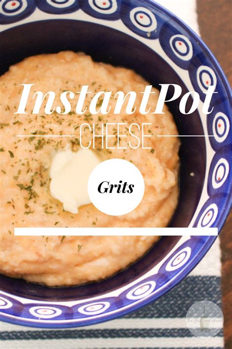 InstantPot Cheese Grits | Easy instant pot recipes, Instapot recipes ...