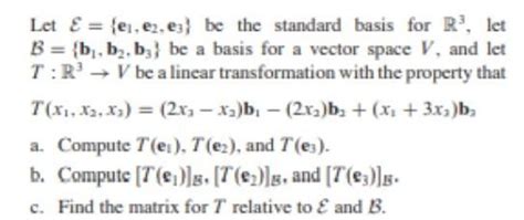 Solved Let E 01 02 Ex Be The Standard Basis For R Let Chegg