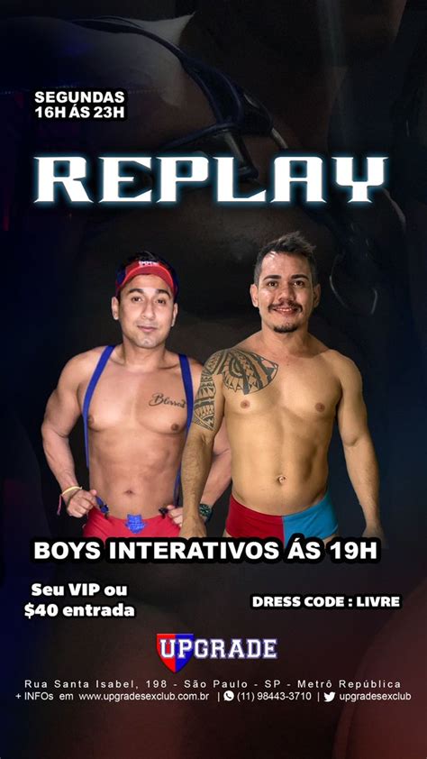 Upgrade Sex Club On Twitter Hoje Tem Replay 16h As 23h São As