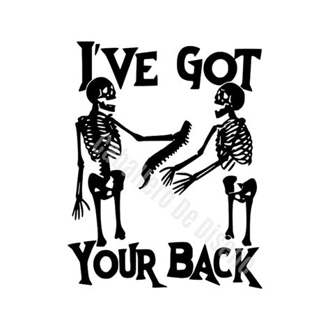 I Ve Got Your Back Svg Skeleton Svg Skull Svg Etsy