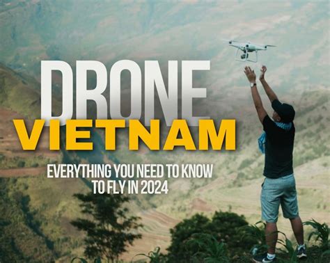 Drone in Vietnam: Everything you need to know