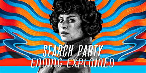 Search Party Season Ending Explained