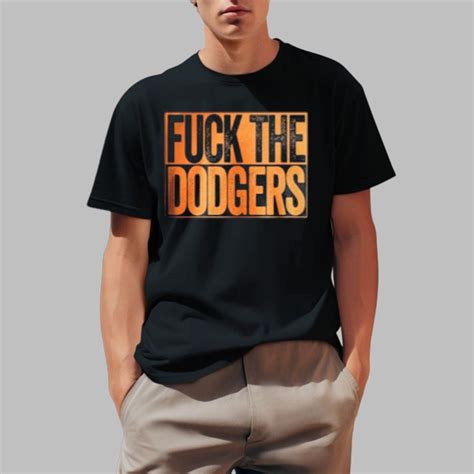 Fan Giants Wearing Fuck The Dodgers Shirt Grishko