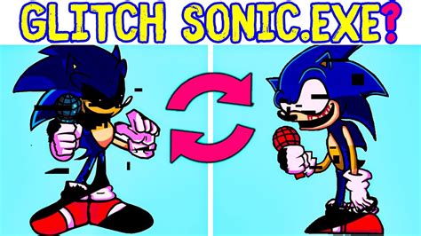 Glitch Sonic Sonicexe Glitch Sonicexe Fnf Swap Characters Friday Night Funkin Swap