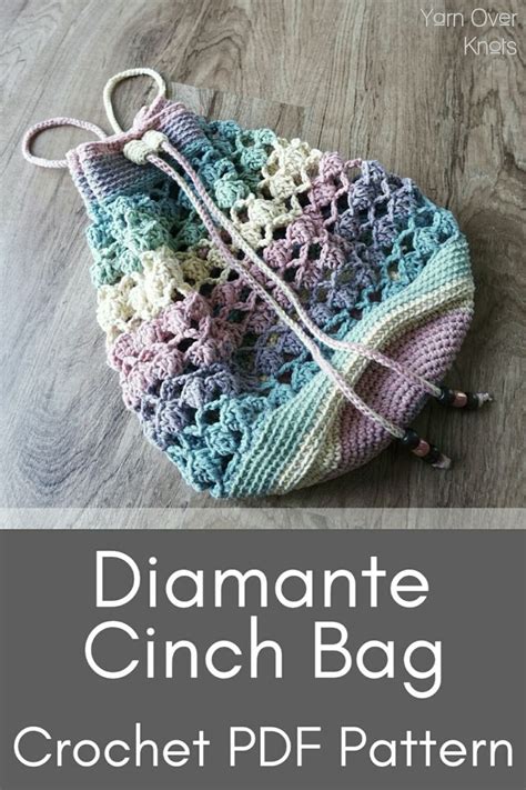 Diamante Cinch Bag Pattern By Alexis Scott Crochet Crochet Bag