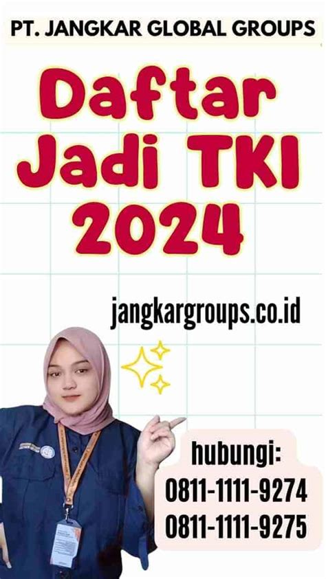 Daftar Jadi TKI 2024 Langkah Penting Yang Harus Diketahui Jangkar