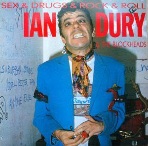 Sex Drugs Rock Roll By Ian Dury The Blockheads