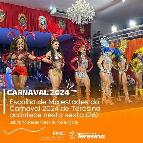 Escolha De Majestades Do Carnaval De Teresina Acontece Nesta Sexta