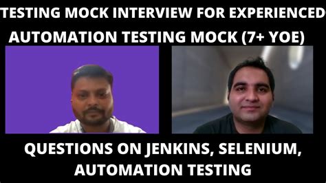 Software Testing Interview For Experienced Automation Testing Mock