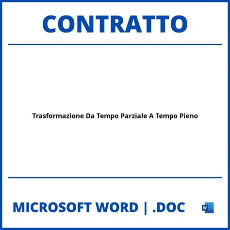 Fac Simile Contratto Di Trasformazione Da Tempo Parziale A Tempo Pieno