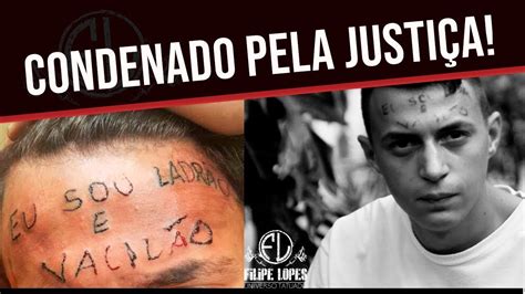 TATUADO NA TESTA É CONDENADO NA JUSTIÇA FILIPE LOPES YouTube