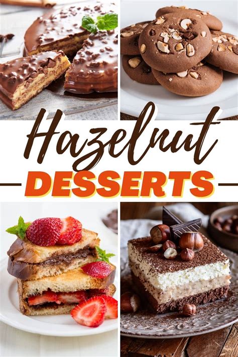 27 Best Hazelnut Desserts - Insanely Good