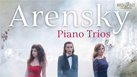 Arensky Piano Trios YouTube