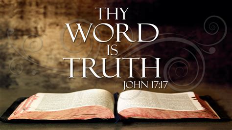 Thy Word Is Truth Thy Word Words Truth