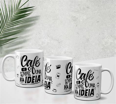 Caneca Café É Sempre Uma Boa Ideia Elo7 Produtos Especiais